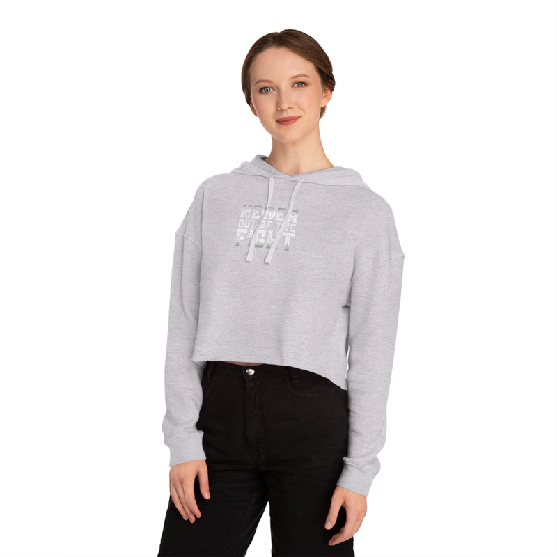 "Never Out Of The Fight" Women’s Cropped Hooded Sweatshirt Fightz On