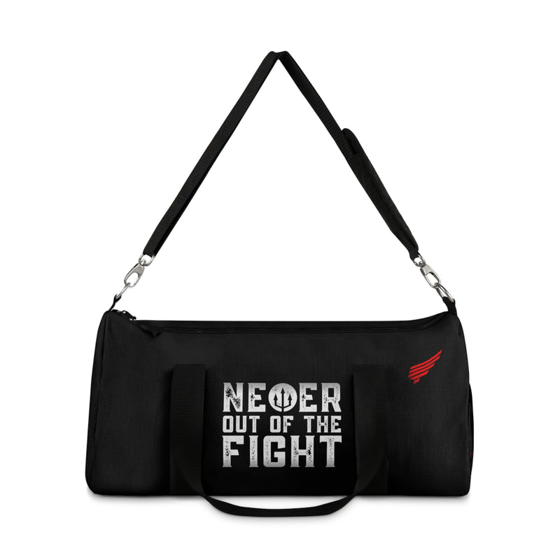 "Never Out Of The Fight" Duffel Bag - Fightz On